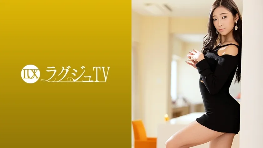 LUXU-1229 Luxury TV 1218 A beautiful slender lady who feels unsatisfied with sex with saffle and is excited about her longing AV appearance. I want to expose myself to my desires, which I can't do in my daily life ... As the word says, I love the big